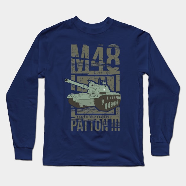 US Tank M48 Patton III Long Sleeve T-Shirt by FAawRay